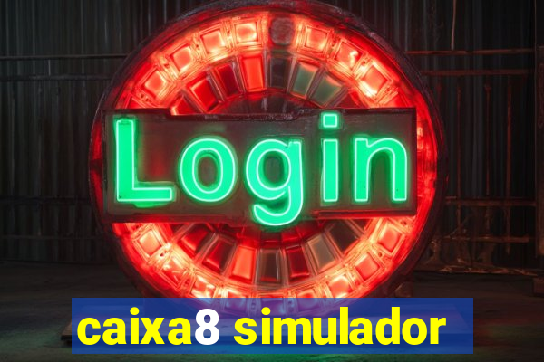 caixa8 simulador